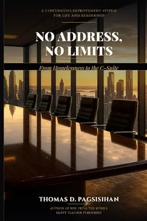 No Address, No Limits: From Homelessness to the C-Suite book cover